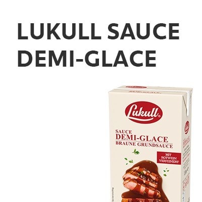 Lukull Sauce Demi-Glace Lukull Sauce Demi-Glace